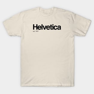 Typography - Helvetica est. 1957 T-Shirt T-Shirt